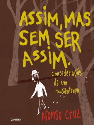cover image of Assim Mas Sem Ser Assim